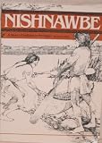 Nishnawbe a Story of Indians in Michigan: A Story of Indians in Michigan (0938682016) by Deur, Lynne