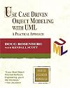 Use Case Driven Object Modeling with UML : A Practical Approach (Addison-Wesley Object Technology Series) (Addison-Wesley Object Technology Series)
