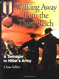 Walking Away from the Third Reich (Memories Series) (Memories Series)