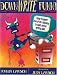 DownWRITE Funny: Using students love of the ridiculous to teach serious writing skills