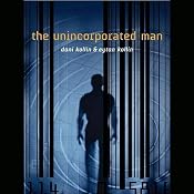 The Unincorporated Man | [Dani Kollin, Eytan Kollin]