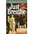 Just Breathe