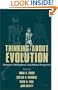 Thinking about Evolution: Historical, Philosophical, and Political Perspectives