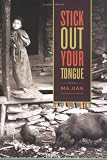 Stick Out Your Tongue: Stories
