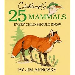 Crinkleroot's 25 Mammals Every Child Should Know