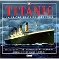 La grande histoire illustr�e du Titanic