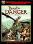 Road to Danger (Advanced Dungeons & Dragons)
