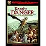 Road to Danger (Advanced Dungeons & Dragons)