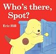 Who's There, Spot? (Spot the Dog)