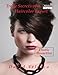Exotic Brunettes (Trade Secrets of a Haircolor Expert) (Volume 5)