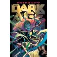 ASTRO CITY: THE DARK AGES, BOOK 1