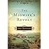 The Midwife's Revolt (The Midwife Series)