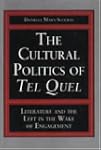 The Cultural Politics of Tel Quel: Li...