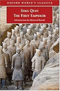 The First Emperor: Selections from the Historical Records (Oxford World's Classics)
