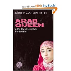 ArabQueen: oder Der Geschmack der Freiheit