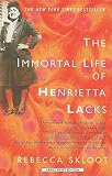 The Immortal Life of Henrietta Lacks   [IMMORTAL LIFE OF HENRIETTA -LP] [LARGE PRINT] [Paperback]