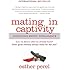 Mating in Captivity: Unlocking Erotic Intelligence
