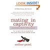 Mating in Captivity: Unlocking Erotic Intelligence