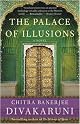 The Palace of Illusions: A Novel