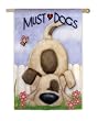 Must Love Dogs Flag (Garden Size) Must Love Dogs Flag (Garden Size)