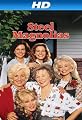 Steel Magnolias
