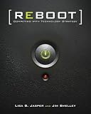 Reboot: Competing with Technology Strategy