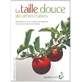 La taille douce des arbres fruitiers