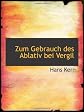 Zum Gebrauch des Ablativ bei Vergil
