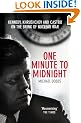 One Minute To Midnight: Kennedy, Khrushchev and Castro on the Brink of Nuclear War