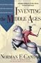 Inventing the Middle Ages