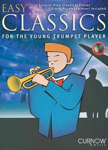 Curnow Music Easy Classics for the Young Trumpet Player [With CD (Audio)]