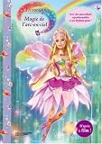 Barbie Fairytopia : Magie de l arc-en-ciel