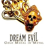 Gold Medal in Metal by Dream Evil (2008-10-14)【並行輸入品】