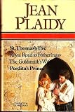 St Thomas's Eve ; [and], Royal road to Fotheringay ; [and], The goldsmith's wife ; [and], Perdita's prince