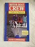 Motor boat crew : a guide for beginners
