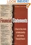 Financial Statements: A Step-By-Step Guide to Understanding and Creating Financial Reports