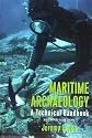 Maritime Archaeology: A Technical Handbook