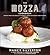 The Mozza Cookbook: Recipes from Los Angeles's Favorite Italian Restaurant and Pizzeria   [MOZZA CKBK] [Hardcover]