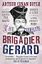 The Complete Brigadier Gerard Stories (Canongate Classics)