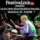 FestivaLink presents Levon Helm Band MerleFest Ramble at MerleFest 4/26/08