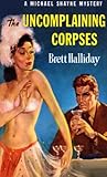 The UNCOMPLAINING CORPSES