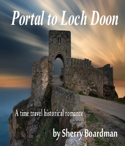 Portal to Loch Doon (Time Travel Historical Romance)