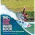 The Surf Girl Handbook: The Essential Guide for Surf Chicks Everywhere