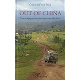 Out of China : Des campagnes chinoises aux terres africainespar Gw�nola Floch-Penn