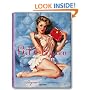 Gil Elvgren: All His Glamorous American Pin-Ups (Taschen 25th Anniversary Special Editions)
