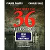 Histoire du 36 quai des orf�vres illustr�e
