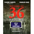 Histoire du 36 quai des orf�vres illustr�e