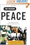 The Missing Peace: The Inside Story of the Fight for Middle East Peace