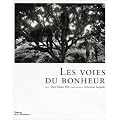 Les voies du bonheur