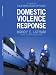 Domestic Violence Response: A Guide for California Peace Officers